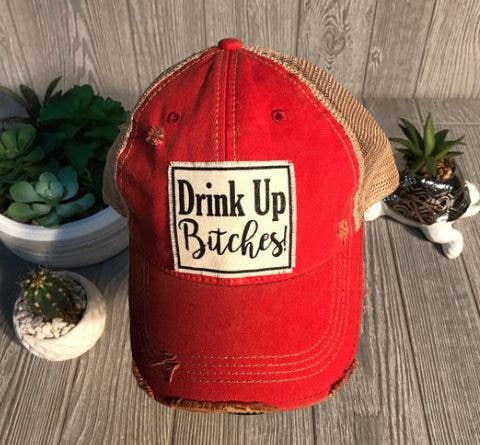 Drink Up Bitches Distressed Trucker Hat Baseball Cap - Catching Fireflies Boutique