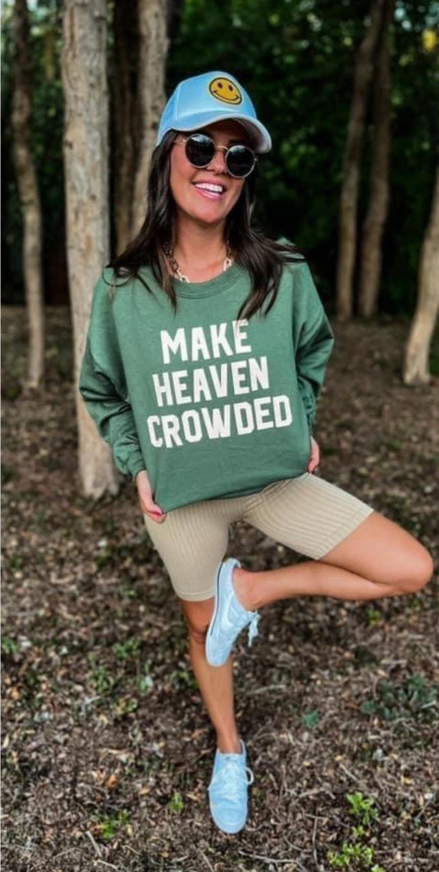 / Make Heaven Crowded Military Green Graphic Sweatshirt - Catching Fireflies Boutique