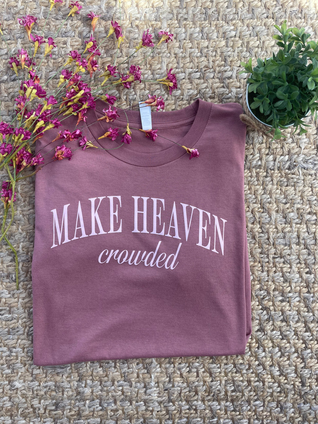 / Make Heaven Crowded Mauve  Plus Graphic Tee - Catching Fireflies Boutique