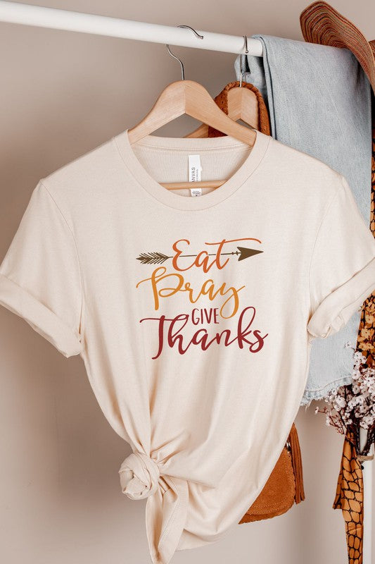 Eat Pray Give Thanks Light Cream Graphic Tee - Catching Fireflies Boutique