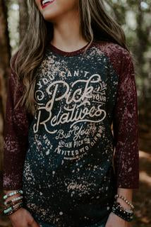 You Can't Pick Relatives Bleached T-Shirt - Catching Fireflies Boutique